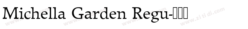Michella Garden Regu字体转换